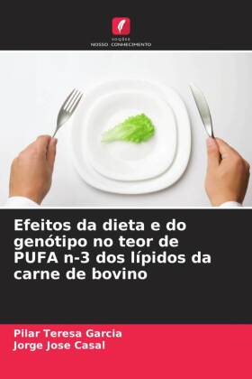 Efeitos da dieta e do genótipo no teor de PUFA n-3 dos lípidos da carne de bovino