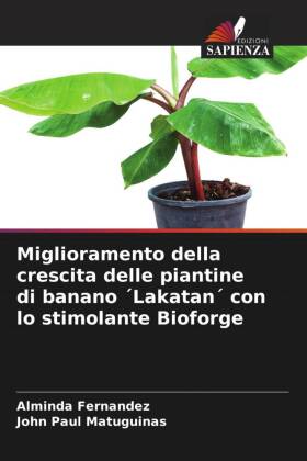 Miglioramento della crescita delle piantine di banano ´Lakatan´ con lo stimolante Bioforge