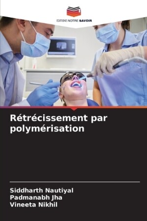 Rétrécissement par polymérisation