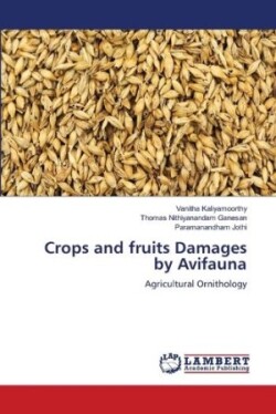 Crops and fruits Damages by Avifauna