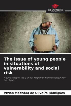 The issue of young people in situations of vulnerability and social risk