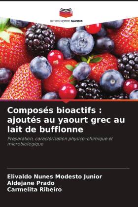 Composés bioactifs : ajoutés au yaourt grec au lait de bufflonne