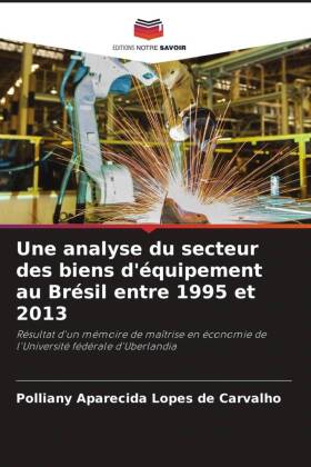 Une analyse du secteur des biens d'équipement au Brésil entre 1995 et 2013