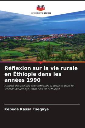 Réflexion sur la vie rurale en Éthiopie dans les années 1990