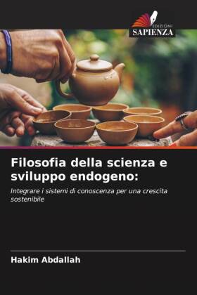 Filosofia della scienza e sviluppo endogeno: