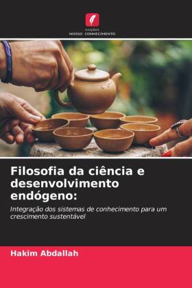 Filosofia da ciência e desenvolvimento endógeno: