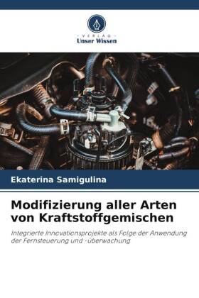 Modifizierung aller Arten von Kraftstoffgemischen