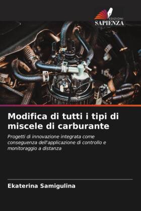 Modifica di tutti i tipi di miscele di carburante