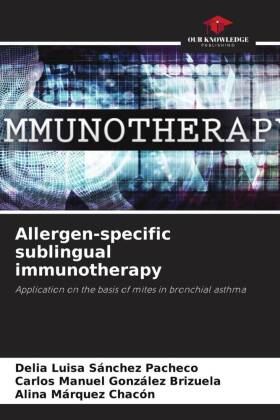 Allergen-specific sublingual immunotherapy