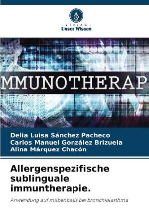 Allergenspezifische sublinguale immuntherapie.