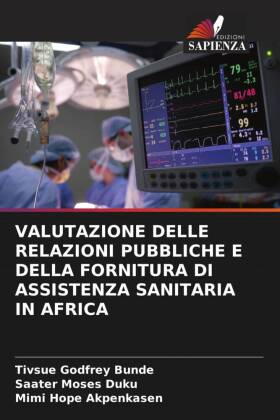 VALUTAZIONE DELLE RELAZIONI PUBBLICHE E DELLA FORNITURA DI ASSISTENZA SANITARIA IN AFRICA