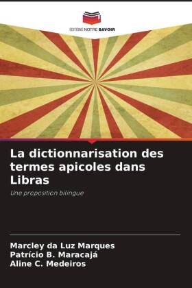 La dictionnarisation des termes apicoles dans Libras