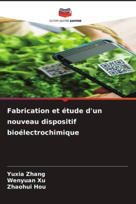 Fabrication et étude d'un nouveau dispositif bioélectrochimique