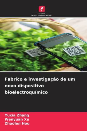 Fabrico e investigação de um novo dispositivo bioelectroquímico