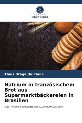 Natrium in französischem Brot aus Supermarktbäckereien in Brasilien