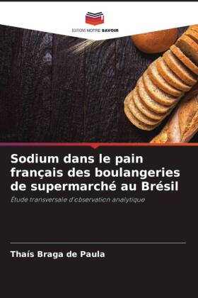 Sodium dans le pain français des boulangeries de supermarché au Brésil