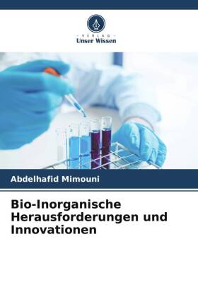 Bio-Inorganische Herausforderungen und Innovationen