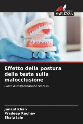 Effetto della postura della testa sulla malocclusione