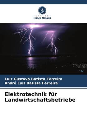 Elektrotechnik für Landwirtschaftsbetriebe