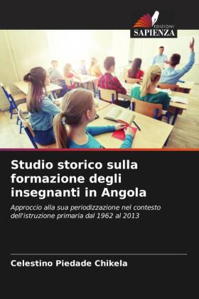 Studio storico sulla formazione degli insegnanti in Angola