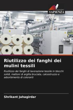 Riutilizzo dei fanghi dei mulini tessili