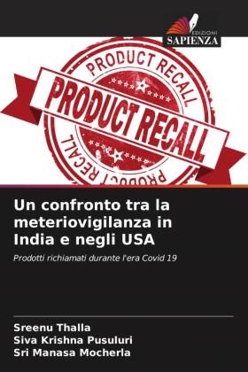 Un confronto tra la meteriovigilanza in India e negli USA