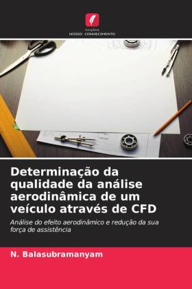 Determinação da qualidade da análise aerodinâmica de um veículo através de CFD