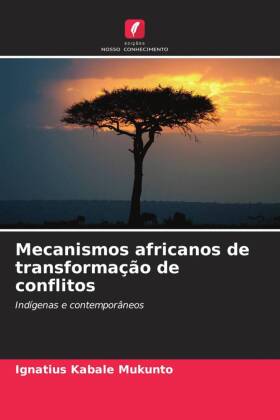 Mecanismos africanos de transformação de conflitos