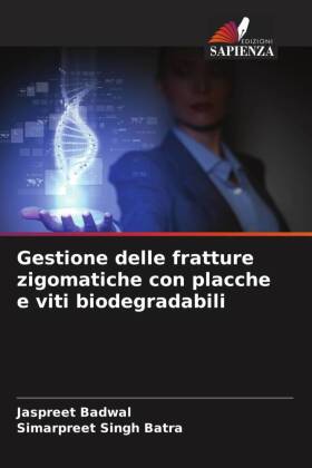 Gestione delle fratture zigomatiche con placche e viti biodegradabili