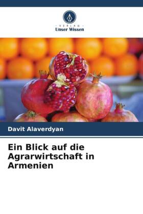 Ein Blick auf die Agrarwirtschaft in Armenien