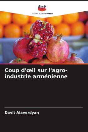 Coup d'oeil sur l'agro-industrie arménienne