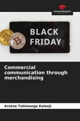 Commercial communication through merchandising