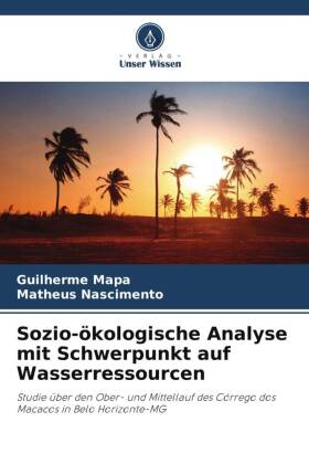 Sozio-ökologische Analyse mit Schwerpunkt auf Wasserressourcen