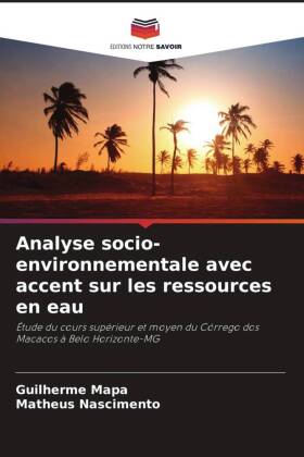 Analyse socio-environnementale avec accent sur les ressources en eau