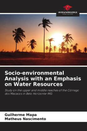 Socio-environmental Analysis with an Emphasis on Water Resources