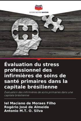 Évaluation du stress professionnel des infirmières de soins de santé primaires dans la capitale brésilienne