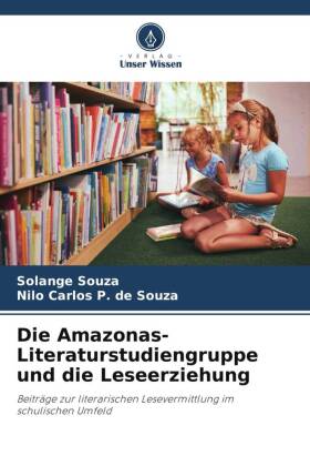 Die Amazonas-Literaturstudiengruppe und die Leseerziehung