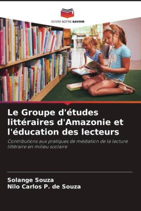 Le Groupe d'études littéraires d'Amazonie et l'éducation des lecteurs