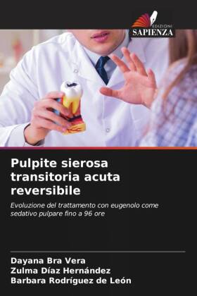 Pulpite sierosa transitoria acuta reversibile