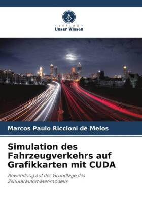 Simulation des Fahrzeugverkehrs auf Grafikkarten mit CUDA