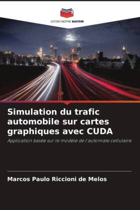 Simulation du trafic automobile sur cartes graphiques avec CUDA