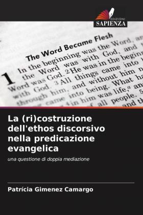 La (ri)costruzione dell'ethos discorsivo nella predicazione evangelica