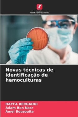 Novas técnicas de identificação de hemoculturas