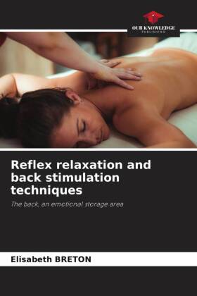 Reflex relaxation and back stimulation techniques