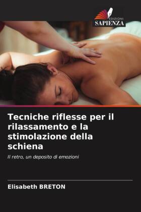 Tecniche riflesse per il rilassamento e la stimolazione della schiena