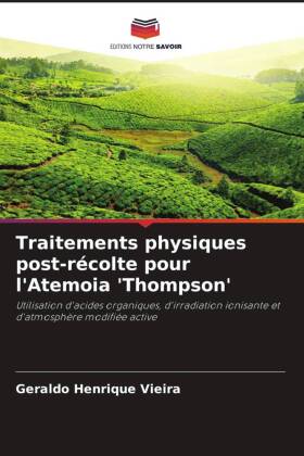 Traitements physiques post-récolte pour l'Atemoia 'Thompson'