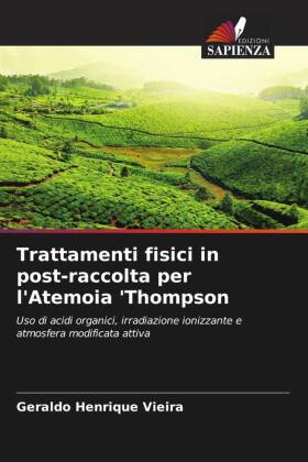 Trattamenti fisici in post-raccolta per l'Atemoia 'Thompson