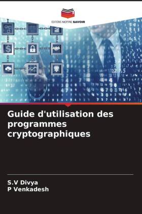 Guide d'utilisation des programmes cryptographiques