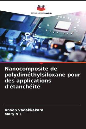 Nanocomposite de polydiméthylsiloxane pour des applications d'étanchéité