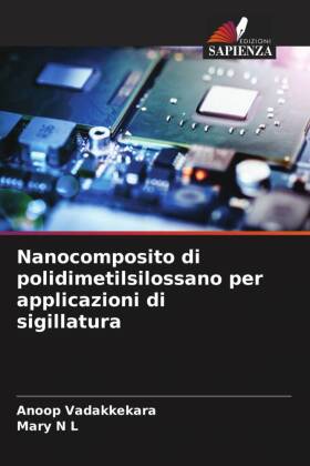 Nanocomposito di polidimetilsilossano per applicazioni di sigillatura